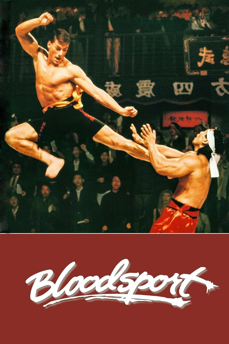 Bloodsport poster featuring a shirtless fighter delivering a flying kick toward an opponent before a dark arena crowd.