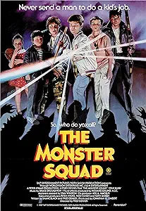 The Monster Squad poster features six young heroes with weapons amid streaking light beams and shadowy monster silhouettes.