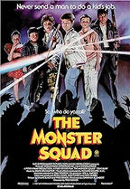 The Monster Squad poster features six young heroes with weapons amid streaking light beams and shadowy monster silhouettes.