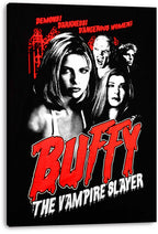 Buffy the Vampire Slayer canvas wall art print featuring four stark black-and-white portraits and bold red horror-style lettering.