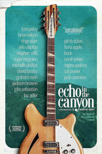 Echo in the Canyon movie poster wall art print with a natural wood electric guitar over teal canyon scenery and musician names.