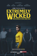Extremely Wicked, Shockingly Evil and Vile poster with Zac Efron in a yellow turtleneck before blurred men.