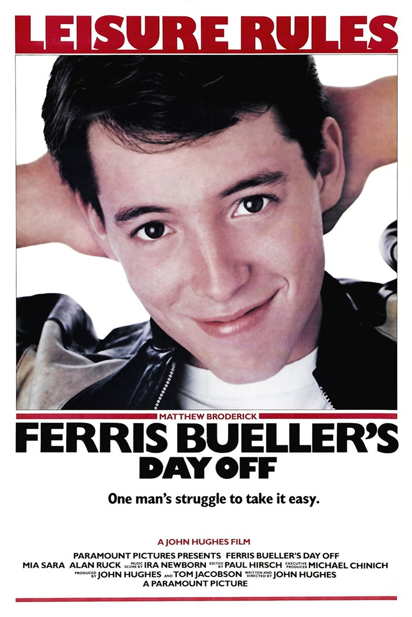 Ferris Bueller's Day Off poster features a smiling young man reclining with hands behind his head, red headline and bold black title.