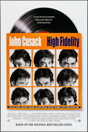 High Fidelity poster featuring a black vinyl record above an orange sleeve with nine black-and-white John Cusack portraits.