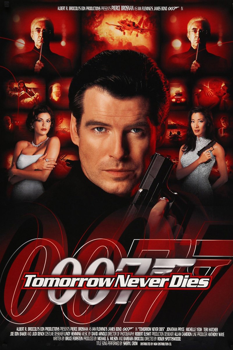 James Bond Tomorrow Never Dies poster features Pierce Brosnan holding a pistol, women in silver dresses, and red action scenes.