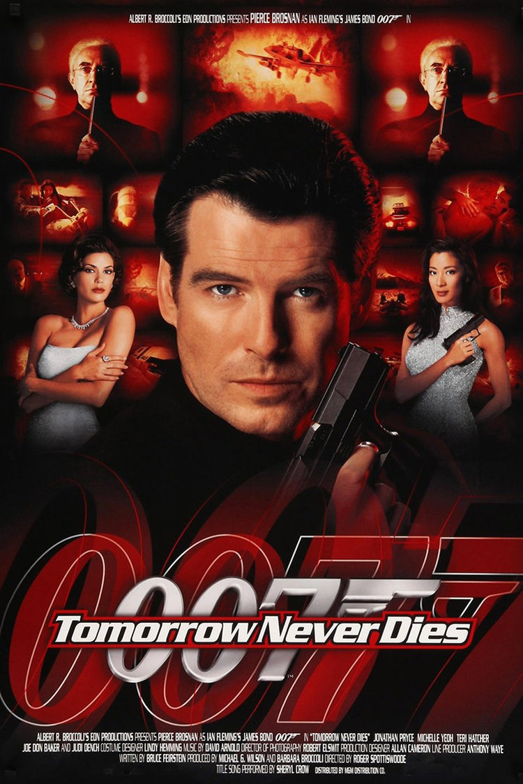 James Bond Tomorrow Never Dies poster features Pierce Brosnan holding a pistol, women in silver dresses, and red action scenes.