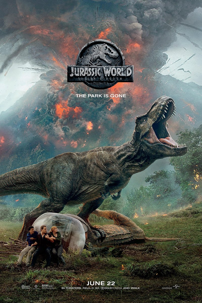 Jurassic World Fallen Kingdom poster features a roaring T. rex, three people by a gyrosphere, and fiery volcanic clouds.