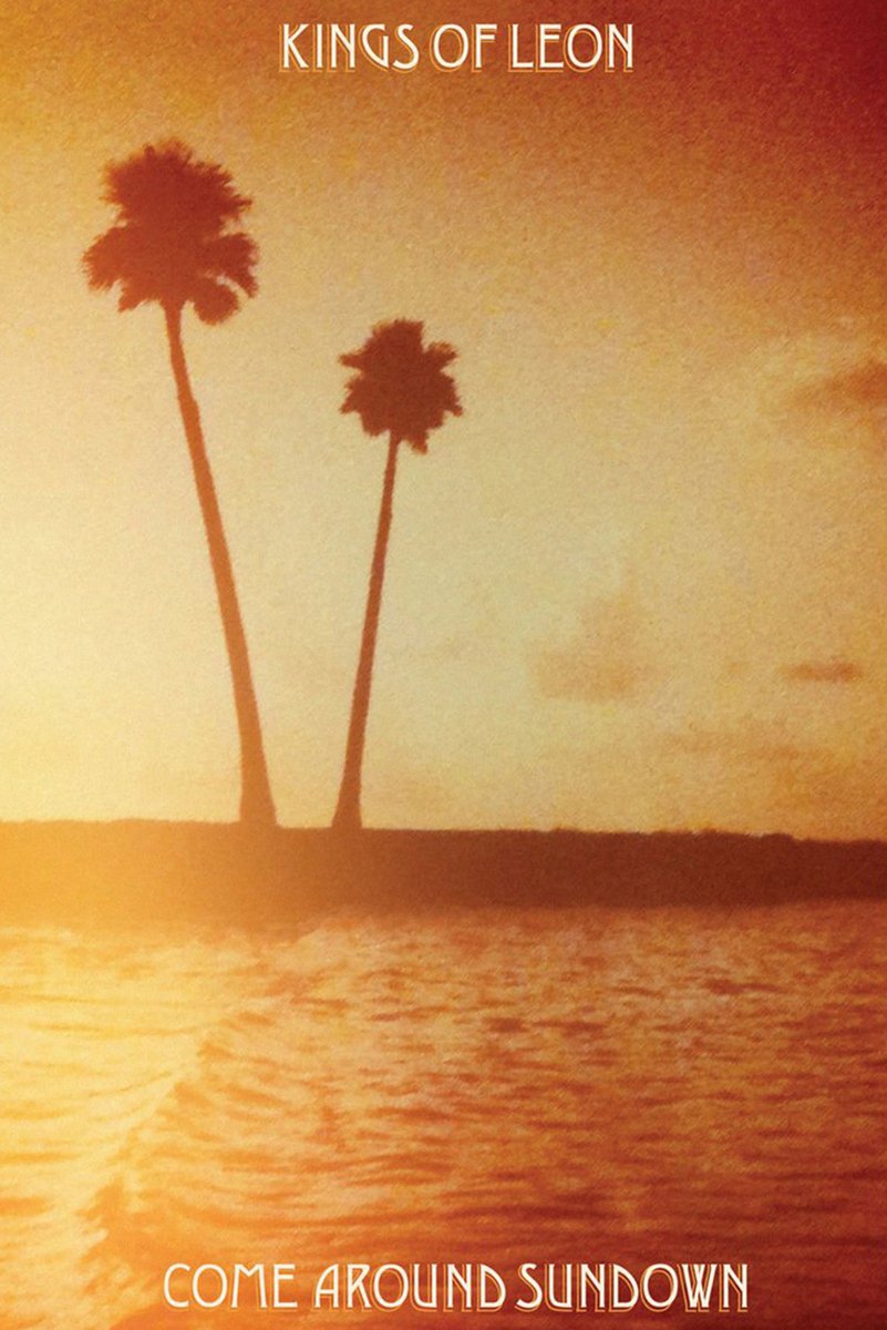 Kings of Leon Come Around Sundown poster featuring two silhouetted palm trees above glowing sunset water in amber and red tones.