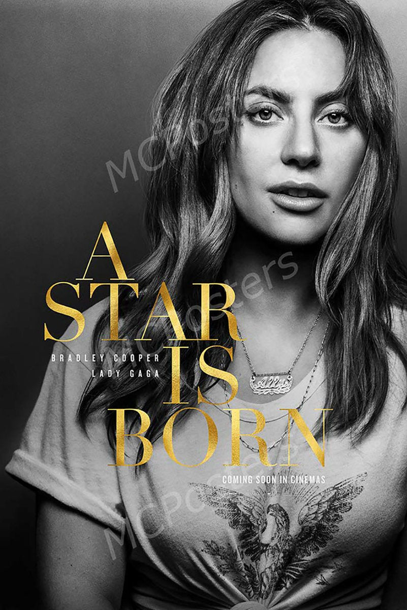 Lady Gaga A Star Is Born poster with a black-and-white close portrait, gold title lettering, necklaces, and eagle shirt graphic.