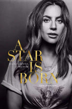Lady Gaga A Star Is Born wall art print featuring her monochrome portrait, layered necklaces, a tied graphic T-shirt, and gold typography.