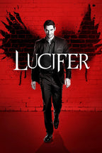 Lucifer Morningstar poster features a man in a black suit walking before a red brick wall with black wing-like graffiti and white Lucifer text.