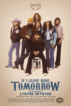 Lynyrd Skynyrd If I Leave Here Tomorrow movie poster with seven band members posed against a cream background.