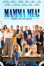Mamma Mia! Here We Go Again poster featuring the ensemble cast posed on a sunny dock above blue water.
