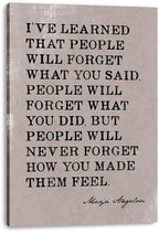 Maya Angelou quote wall art print presented as a thick wrapped canvas, with black vintage-style text on pale gray texture.