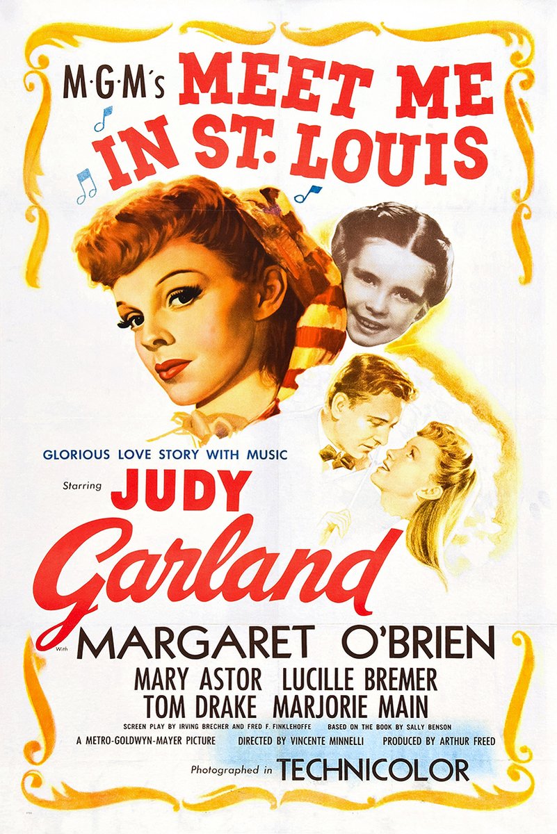 Meet Me in St. Louis poster with Judy Garland portraits, a smiling child, a romantic couple, red lettering, and gold scroll border.