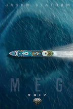 Meg movie poster wall art print with an overhead cruise ship speeding across dark blue ocean, Jason Statham text and 2017 title.