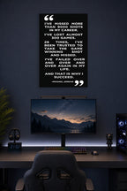 Michael Jordan Inspirational Quote in a gaming desk setup above a monitor.