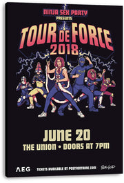 Ninja Sex Party Tour de Force 2018 canvas wall art featuring six comic-book heroes beneath bold pink and yellow lettering.