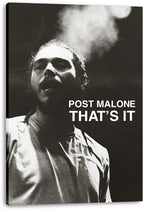 Post Malone canvas wall art print presents a black-and-white smoky portrait with large white "POST MALONE THAT'S IT" lettering.