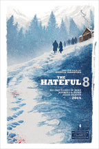 The Hateful 8 poster depicts silhouetted travelers crossing a snowy blue forest toward a smoking wooden cabin.