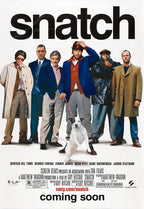 Snatch movie poster with six men in coats and suits standing behind a white dog beneath bold black title text.