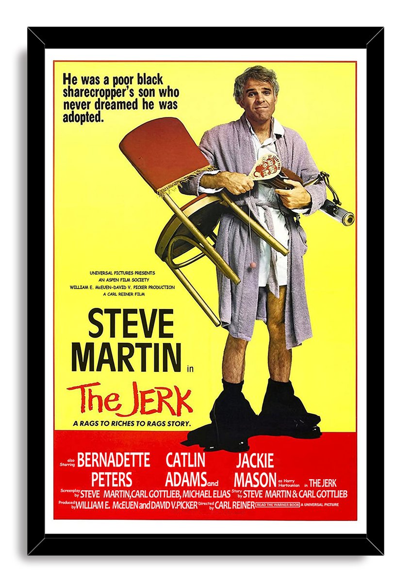 The Jerk framed wall art print features Steve Martin carrying a chair and appliances against a yellow field with red credits.