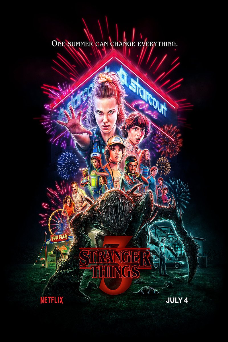 Stranger Things 3 poster features Eleven reaching forward above the cast, Starcourt neon, fireworks, and a looming monster.
