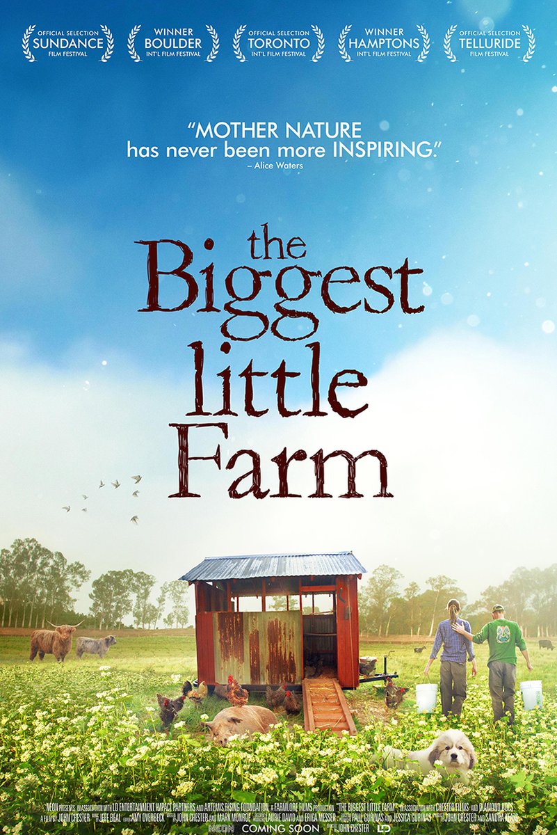 The Biggest Little Farm poster features a red chicken coop, grazing cattle, chickens, a pig, dog, and couple in a sunny field.