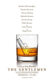 The Gentlemen movie poster features a whiskey tumbler with a gun-shaped ice cube, cast names, and brown typography on white.