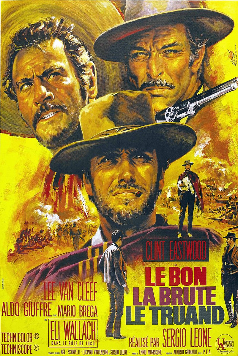 The Good, the Bad and the Ugly poster features three rugged cowboy portraits, a revolver, desert battle scenes, and French title text in vivid yellow and red.