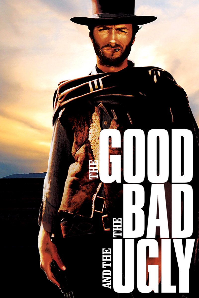The Good, the Bad and the Ugly poster with Clint Eastwood in a black hat and poncho against a golden sky.
