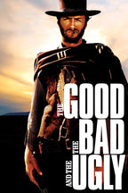 The Good, the Bad and the Ugly poster with Clint Eastwood in a black hat and poncho against a golden sky.