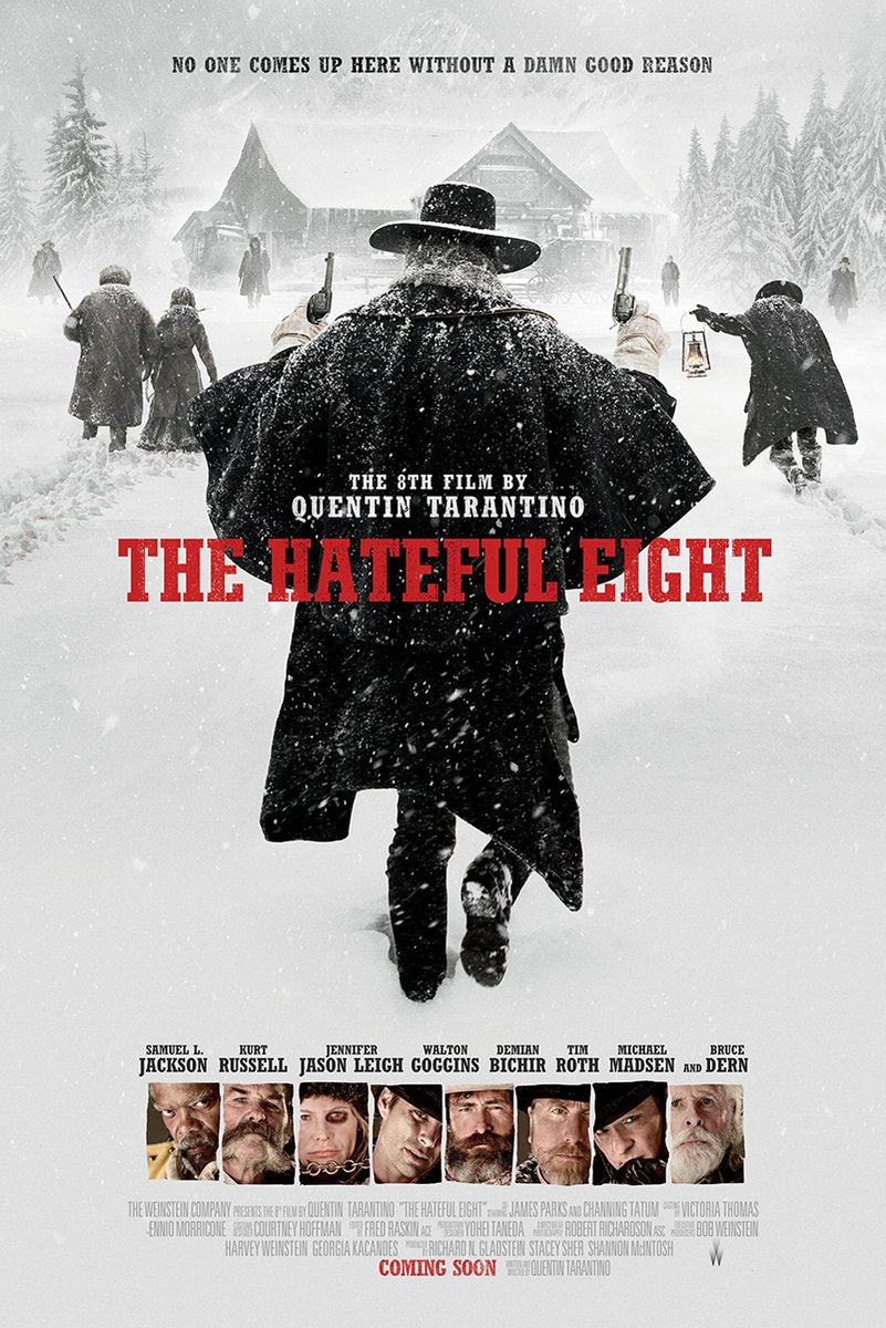 The Hateful Eight poster features a snow-covered gunslinger walking toward a cabin, armed figures, red title text, and cast portraits.
