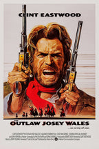 The Outlaw Josey Wales poster features Clint Eastwood shouting with two pistols, a red neckerchief, and rider silhouettes.