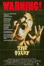 The Stuff movie poster features a screaming man with white substance dripping from his eyes and mouth beneath red WARNING text.
