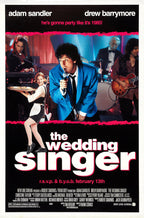 The Wedding Singer poster features Adam Sandler singing in a blue suit, a waitress, and band members on a colorful stage.