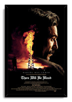 Framed There Will Be Blood wall art print featuring Daniel Day-Lewis beside a burning oil derrick under smoky skies.