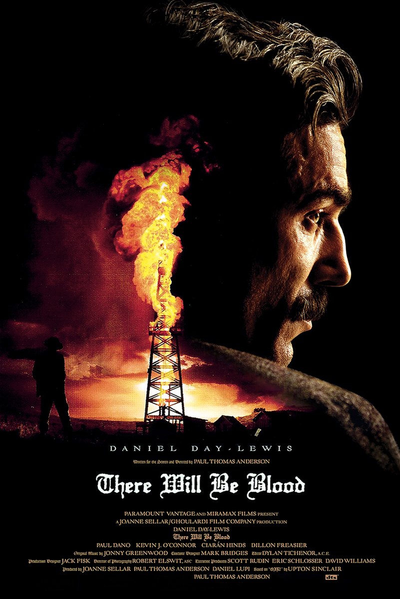 There Will Be Blood poster featuring Daniel Day-Lewis in profile beside a blazing oil derrick at sunset.