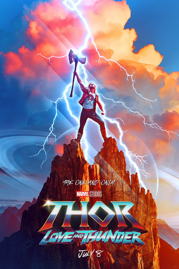 Thor Love and Thunder poster depicts Thor raising Stormbreaker atop a rocky peak amid lightning, orange clouds, and a ringed planet.