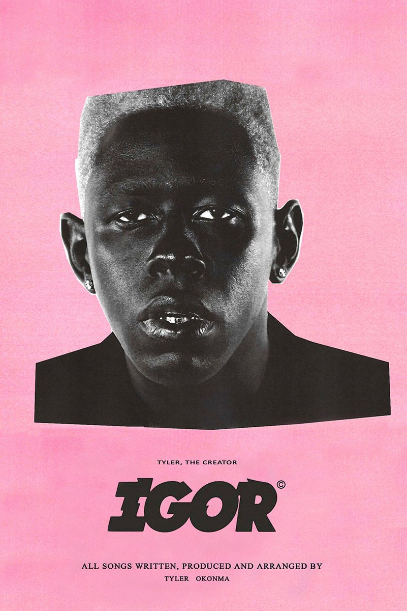 Tyler, The Creator IGOR poster features a monochrome close-up portrait on pink with bold black album lettering.