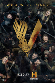 Vikings poster features armored warriors fighting around a large gold V emblem, with the words “Who Will Rise?” above.