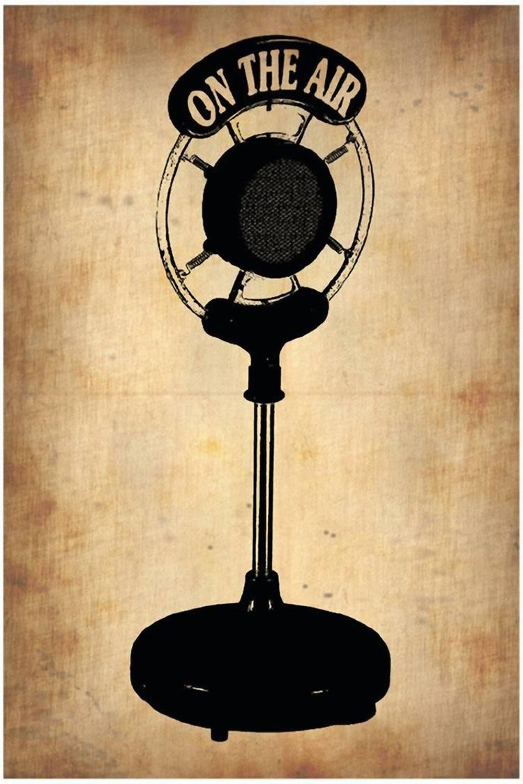 Vintage radio microphone poster with an ON THE AIR banner, black silhouette stand, and distressed tan background.