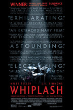 Whiplash poster features a drummer at his kit amid blue review quotes, red title lettering, and Sundance award text.