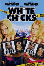 White Chicks poster with two blonde women holding FBI badges, a police car, city skyline, and yellow caution tape.