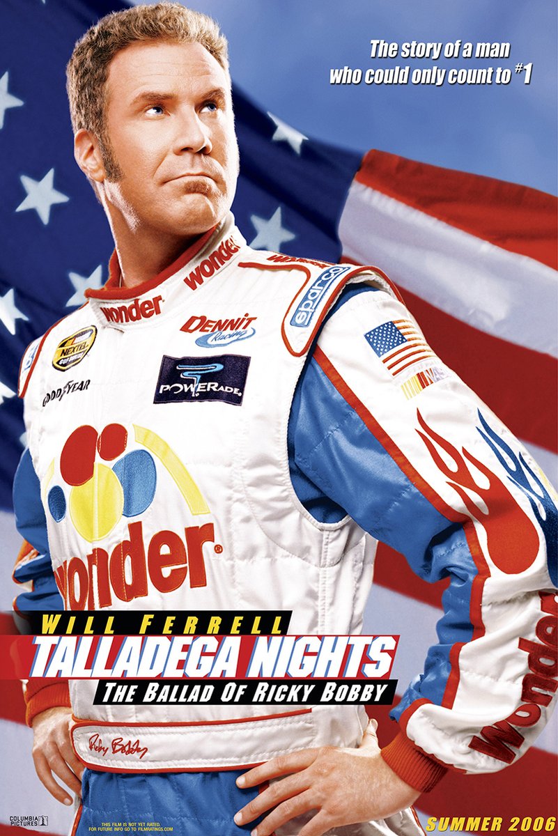 Talladega Nights poster features Will Ferrell as Ricky Bobby in a white Wonder racing suit before an American flag.